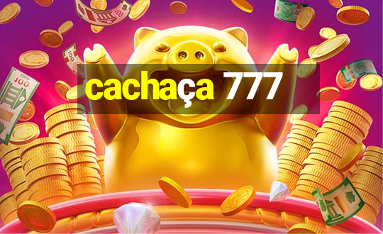 cachaça 777