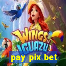 pay pix bet