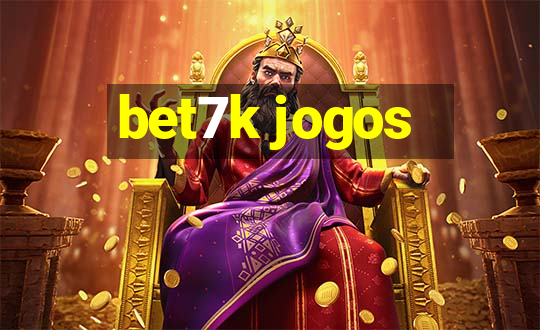 bet7k jogos