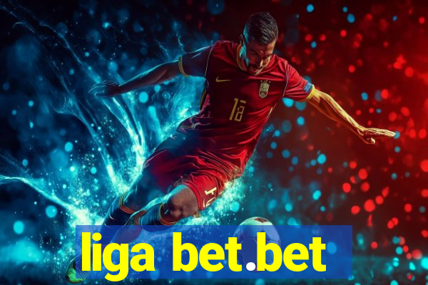 liga bet.bet