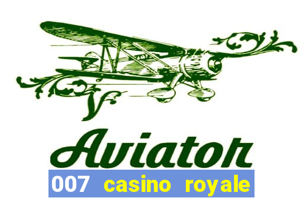 007 casino royale online latino