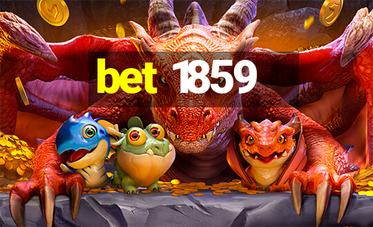 bet 1859