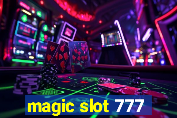 magic slot 777