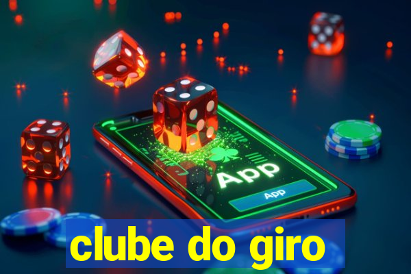 clube do giro