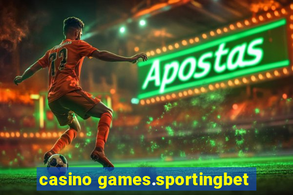 casino games.sportingbet