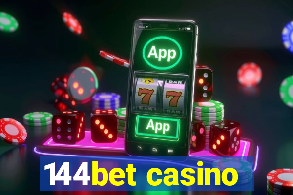 144bet casino