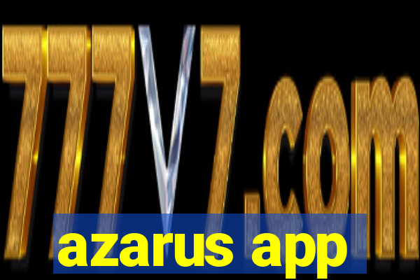 azarus app