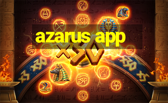 azarus app