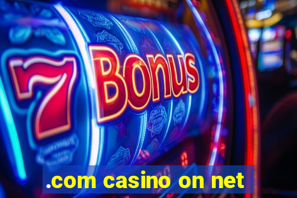 .com casino on net