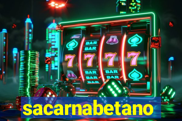 sacarnabetano