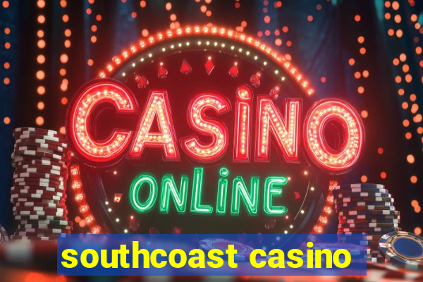 southcoast casino