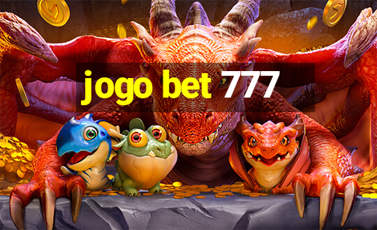 jogo bet 777