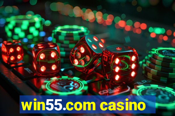 win55.com casino