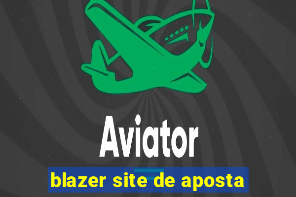 blazer site de aposta