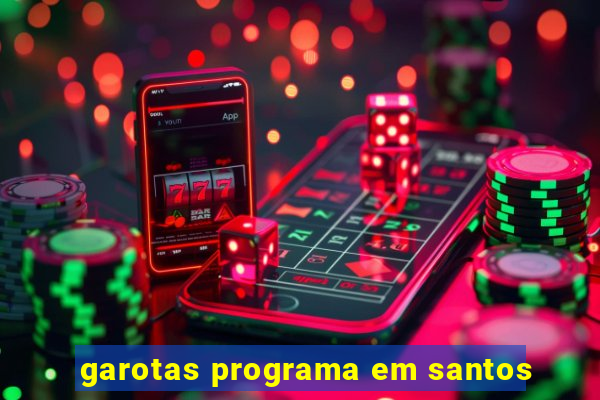 garotas programa em santos