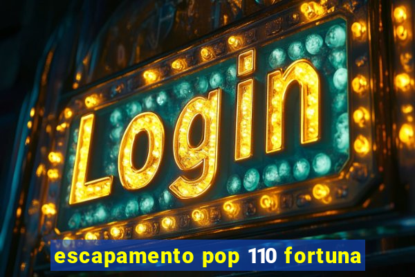 escapamento pop 110 fortuna