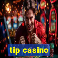 tip casino