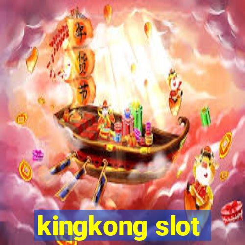 kingkong slot