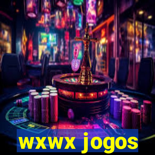 wxwx jogos