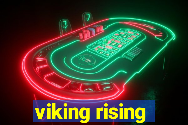 viking rising