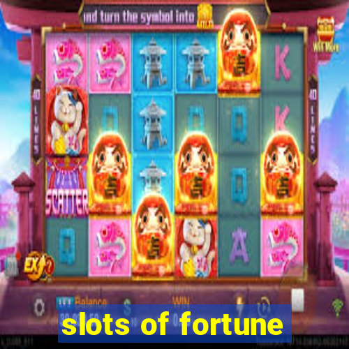 slots of fortune