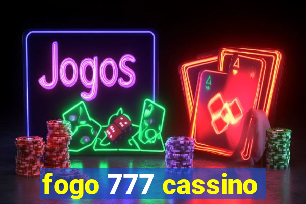 fogo 777 cassino