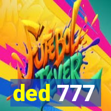 ded 777