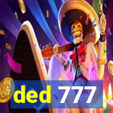 ded 777