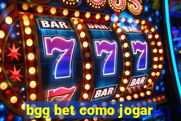 bgg bet como jogar