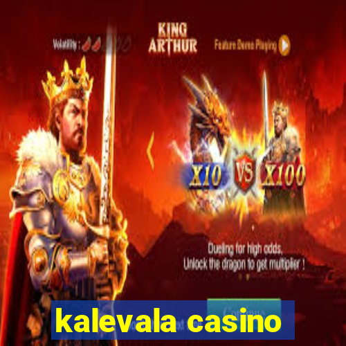 kalevala casino