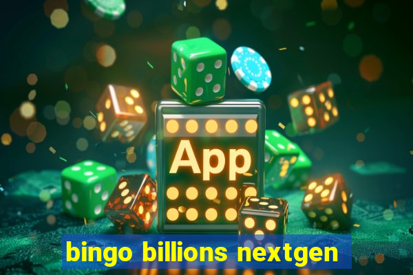 bingo billions nextgen