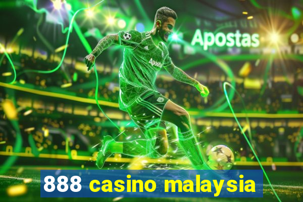 888 casino malaysia