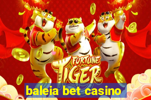 baleia bet casino