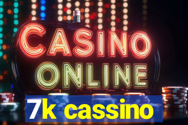 7k cassino