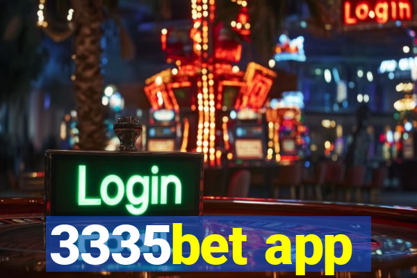 3335bet app