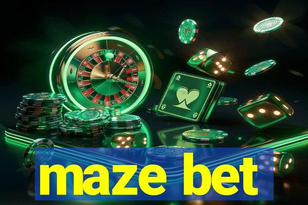 maze bet