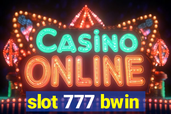 slot 777 bwin