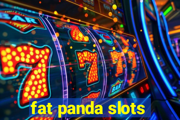 fat panda slots