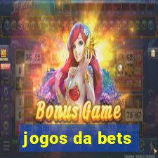 jogos da bets