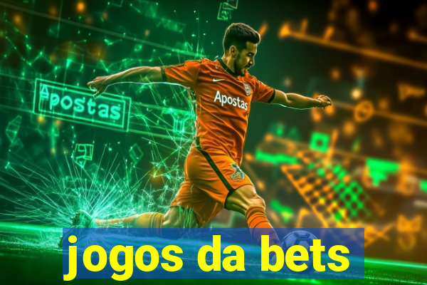 jogos da bets