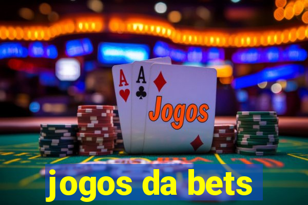 jogos da bets