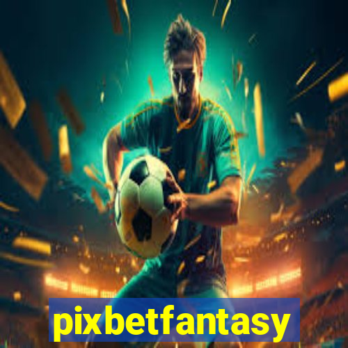 pixbetfantasy