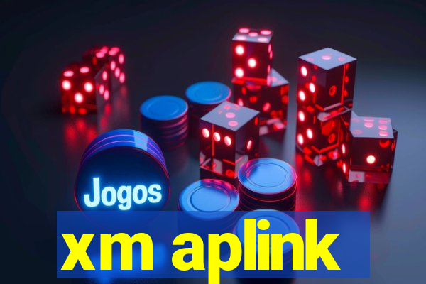 xm aplink