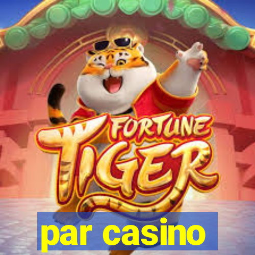 par casino