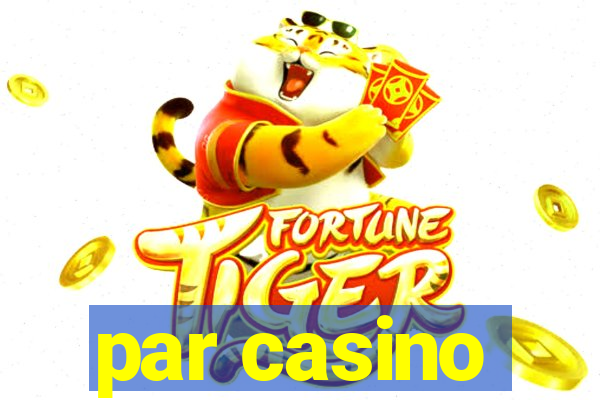 par casino