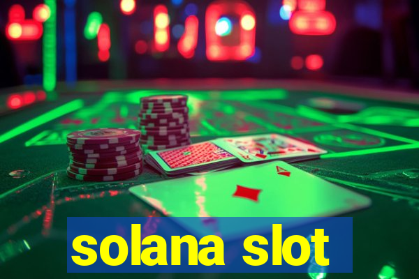 solana slot