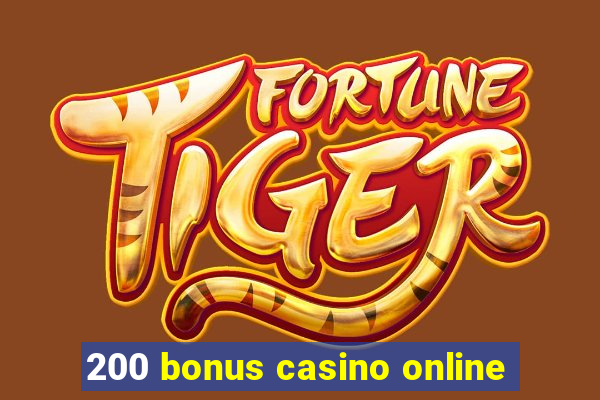 200 bonus casino online