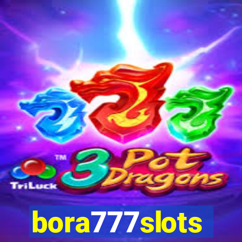 bora777slots