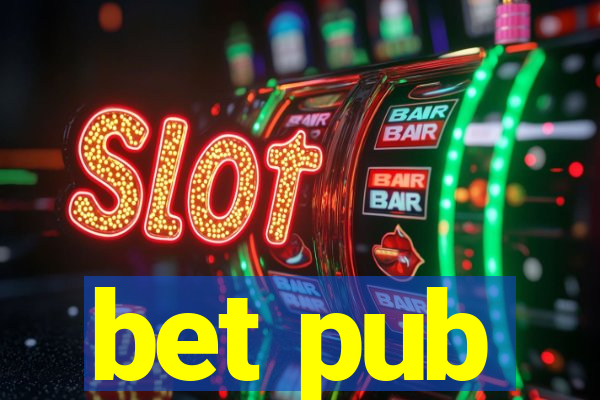 bet pub