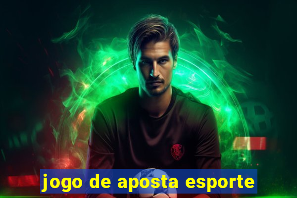 jogo de aposta esporte